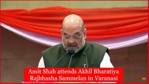 LIVE: Amit Shah attends Akhil Bharatiya Rajbhasha Sammelan in Varanasi