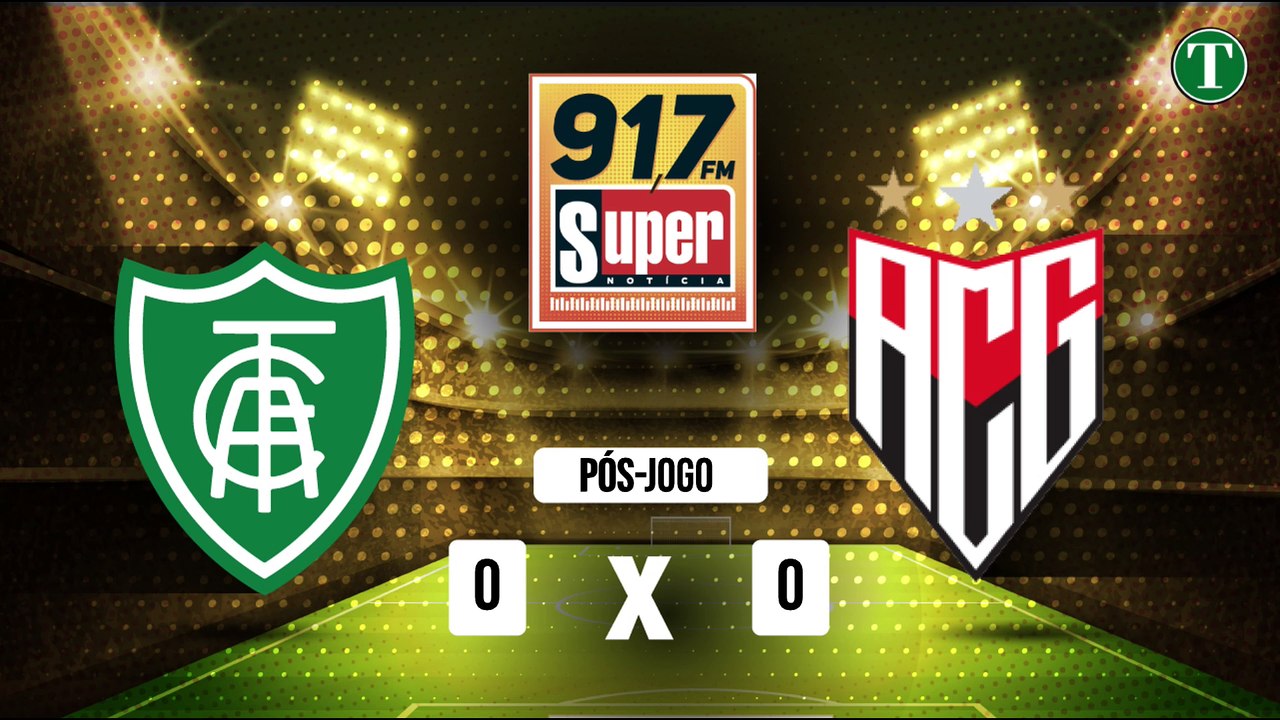 AMÉRICA X ATLÉTICO-GO