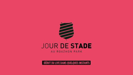 Live Jour de Stade : l'avant match Stade Rennais F.C. - Lille