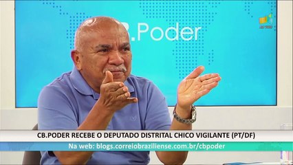 CB.PODER: Deputado Chico Vigilante -  28/12