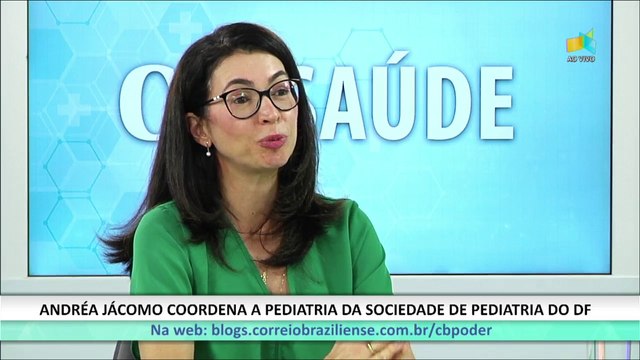 CB.PODER: Andréa Jácomo, pediatra e coordenadora do departamento de Pediatria Ambulatorial da Sociedade de Pediatria do DF - 20/01