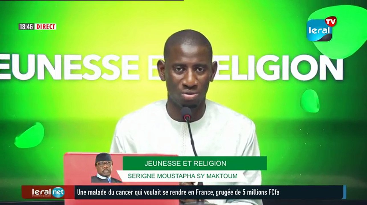JEUNESSE ET RELIGION: SERIGNE MOUSTAPHA SY MAKTOUM