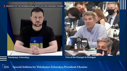 Download Video: Volodymyr Zelensky addresses the 2022 Shangri-La Dialogue