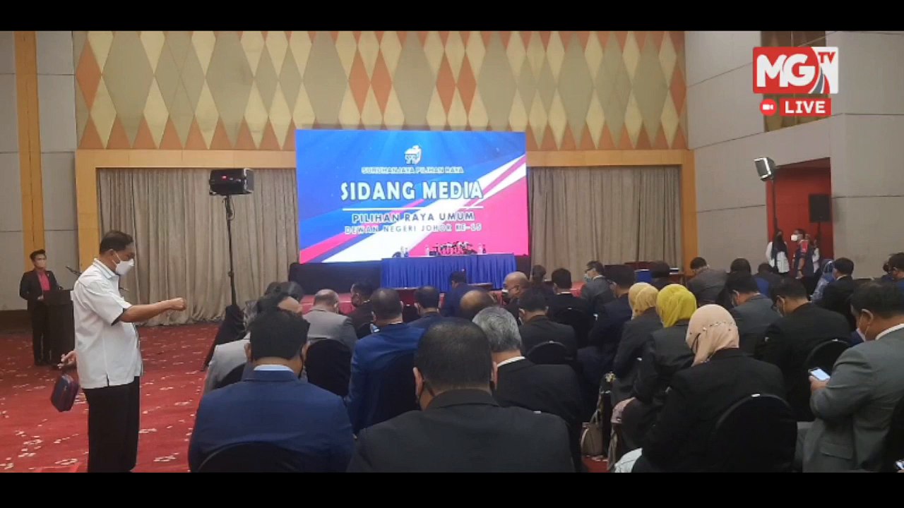 LIVE : Sidang Media Khas Urusan PRN DUN Johor Ke-15 oleh SPR
