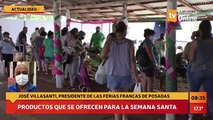 #Actualidad | ¿Qué alimentos encontramos para la Semana Santa? Entrevista a José Villasanti, Presidente de las Ferias Francas de Posadas