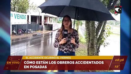 Cómo están los obreros accidentados en Posadas