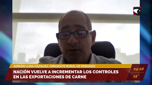 #Carne | Nación vuelve incrementar los controles a las exportaciones. Entrevista a Adrián Luna Vázquez, dirigente rural de Misiones.