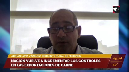 #Carne | Nación vuelve incrementar los controles a las exportaciones. Entrevista a Adrián Luna Vázquez, dirigente rural de Misiones.