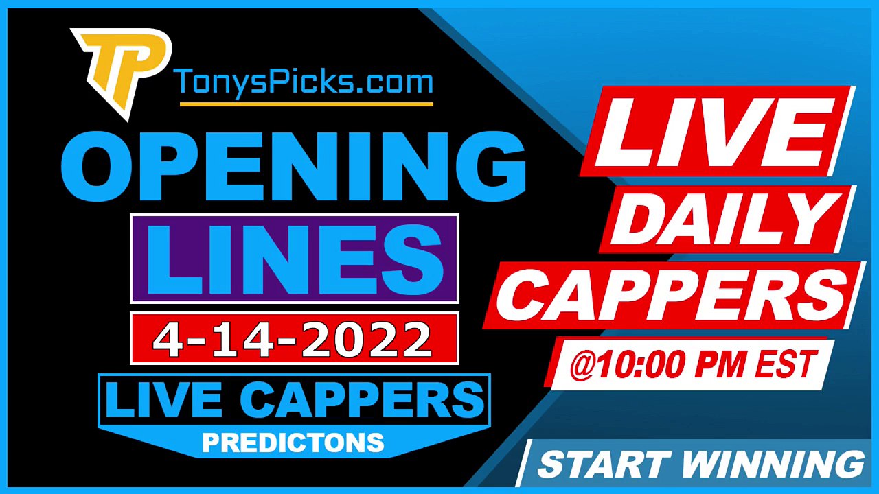 Live Expert NHL MLB Picks - Predictions, 4/14/2022 Odds & Betting Tips | Tonys Picks