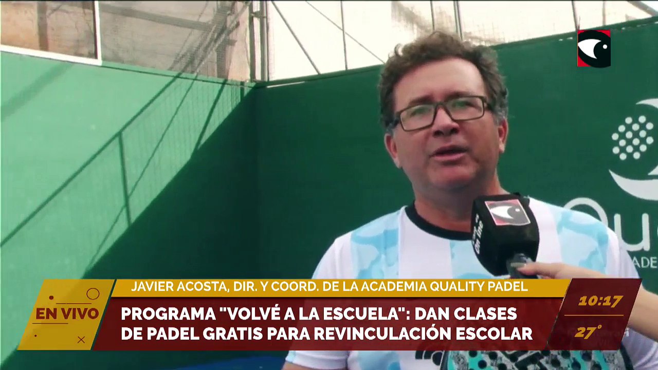 #Deportes | Programa "Volvé a la escuela": dan clases de pádel gratis para revinculación escolar. Entrevista a Javier Acosta, profesor de pádel