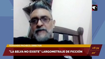 "La selva no existe", largometraje de ficción. Entrevista a Fernando Pacheco, director.