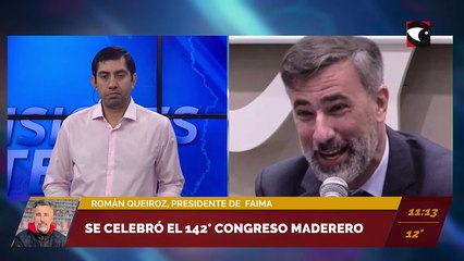 Se celebró el 142° Congreso maderero. Entrevista a Román Queiroz, presidente de FAIMA