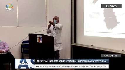 #EnVivo | Presentan informe sobre situación hospitalaria en #Venezuela - #22Jun - Ahora