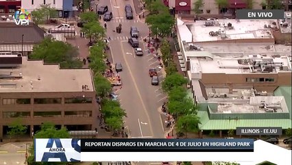 En Vivo | Reportan disparos en marcha de 4 de julio en Highland Park - Illinois - 04Jul - VPItv