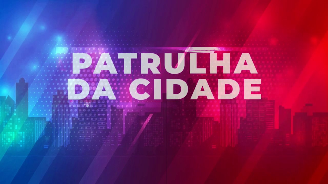 Está no ar o Patrulha da Cidade