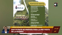 San Vicente se prepara para la Pre Fiesta de la Madera