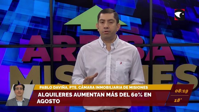 Anticipan subas en los #alquileres. Entrevista a Pablo Daviña, presidente de la Cámara Inmobiliaria de Misiones