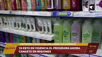 Ya está en vigencia el programa "Ahora Canasta" en Misiones