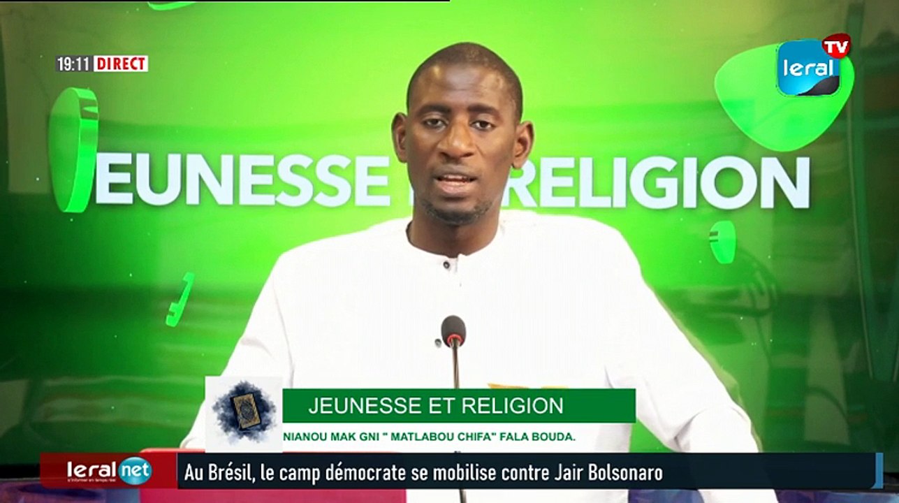 JEUNESSE ET RELIGION: NIANOU MAK GNI " MATLABOU CHIFA" FALA BOUDA.