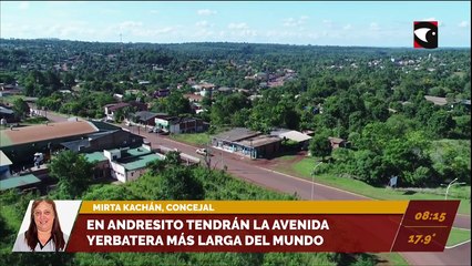 En Andresito tendrán la avenida yerbatera más larga del mundo. Entrevista a Mirta Kachán, concejal