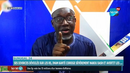 IMAM KANTE SUR LE CAS NABOU DASH