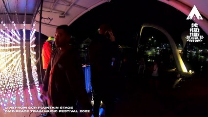 Live From SCR Fountain Stage Day 2 at DMZ Peace Train Festival