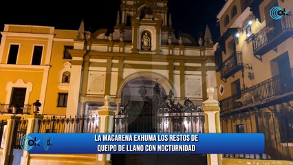 DIRECTO: La Hermandad de La Macarena exhuma los restos de Queipo de Llano con nocturnidad