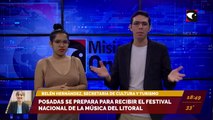 Posadas se prepara para recibir el Festival Nacional de la Música del Litoral. Entrevista con Belén Hernández, secretaria de Cultura y Turismo.