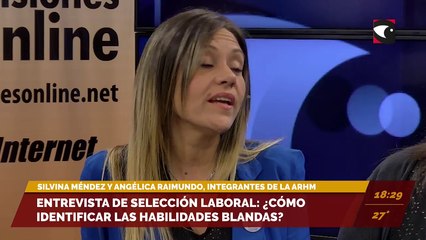 Entrevista de selección laboral: ¿Cómo identificar las habiliddes blandas? Entrevista con Silvina Méndez y Angélica Raimundo, integrantes de la ARHM.