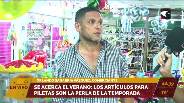 Se acerca el verano: los artículos para piletas son la perla de la temporada. Entrevista a Orlando Sanabria Vázquez, comerciante