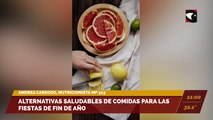 Alternativas saludables de comidas para las Fiestas de Fin de Año