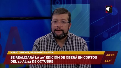 SE REALIZARÁ LA 20° EDICIÓN DE OBERÁ EN CORTOS DEL 10 AL 14 DE OCTUBRE, MARIO GIMENEZ, PRESIDENTE IAAVIM