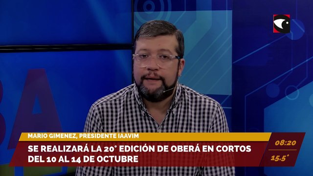 SE REALIZARÁ LA 20° EDICIÓN DE OBERÁ EN CORTOS DEL 10 AL 14 DE OCTUBRE, MARIO GIMENEZ, PRESIDENTE IAAVIM