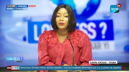 LU BESS ?XIBAAR YI 15H GMT - CE 17/02/ 2023 - PR: THIALLA LOUM #LERALTV
