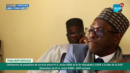 Cérémonie Passation Service Pr A. Aziz KEBE et  Dr Aboubakry SARR à la DGP