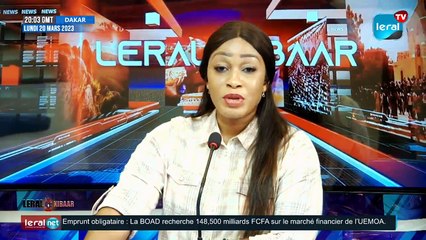LERAL XIBAAR DE CE LUNDI 20 MARS 2023