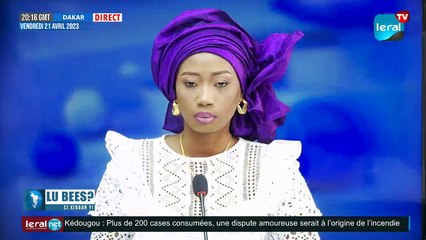 LU BESS ?XIBAAR YI 20H GMT - CE 21/04/ 2023 - PR: AMINATA TRAORE #LERALTV