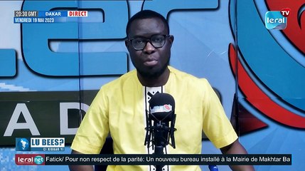 LU BESS ?XIBAAR YI 20H GMT - CE 19/05/ 2023 - PR: PAPE MAGUETTE BÂ#LERALTV