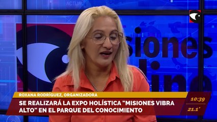 Se realizará la primera Expo Holística "Misiones vibra alto" en el Parque del Conocimiento