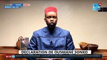 Suivez la déclaration de Ousmane SONKO