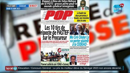 LOU BESS XIBAAR YI 15H GMT CE 15/06/2023 AVEC PAPE MAGUETTE BA #LERALTV