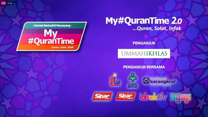 [LIVE] Episod 185 My #QuranTime 2.0  Jumaat 16 Jun 2023 Surah Ali Imran (3: 36-37) Halaman 54   My #QuranTime #QuranSolatInfak World #QuranHour