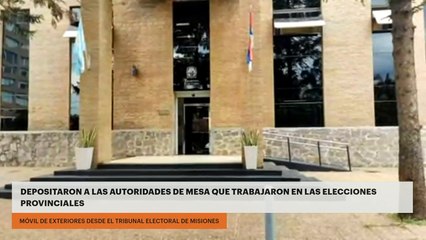 DEPOSITARON A LAS AUTORIDADES DE MESA QUE TRABAJARON EN LAS ELECCIONES PROVINCIALES