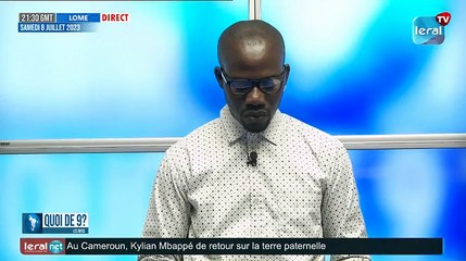QUOI DE 9 ? LES INFOS 21H GMT - CE 08/ 07/2023 -AVEC IBRAHIMA KHALIL DIEME #LERALTV