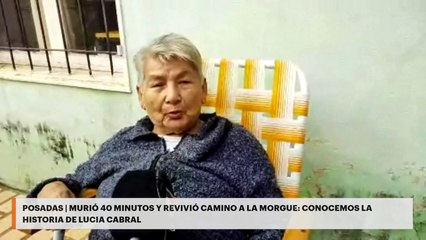 POSADAS | MURIÓ 40 MINUTOS Y REVIVIÓ CAMINO A LA MORGUE: CONOCEMOS LA HISTORIA DE LUCIA CABRAL
