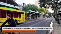 Todavía no se actualizó el precio del boleto urbano en Posadas