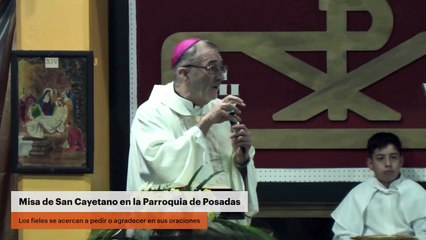 Misa de San Cayetano en la Parroquia de Posadas