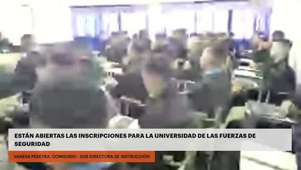 Están abiertas las inscripciones para la Universidad de las Fuerzas de Seguridad