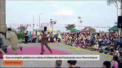 Con un amplio público se realiza el último día del Festival de circo Tierra Colorá