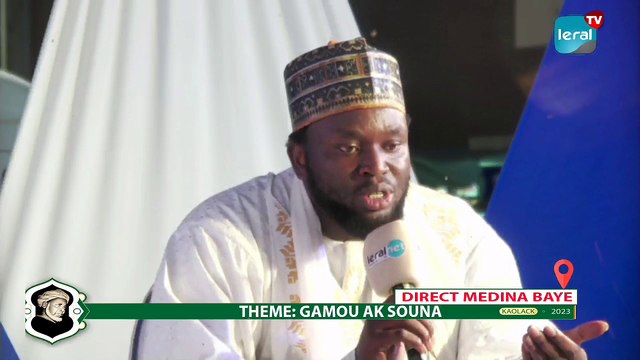 [DIRECT- MEDINA BAYE] GAMOU AK SOUNA AVEC IMAM SAID - LERAL TV - LERAL TV